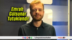 Emrah Gülsunar Tutuklandı!