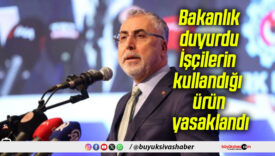 Bakanlık duyurdu: İşçilerin kullandığı ürün yasaklandı
