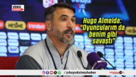 Hugo Almeida: “Oyuncularım da benim gibi savaştı”