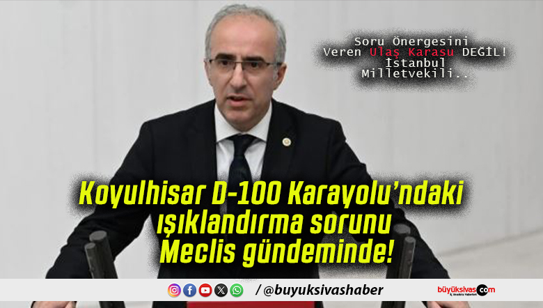 Koyulhisar D-100 Karayolu’ndaki ışıklandırma sorunu Meclis gündeminde!