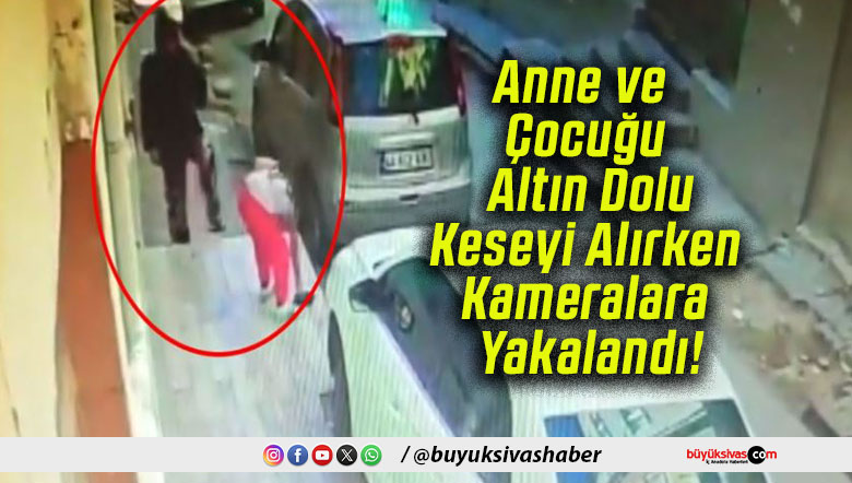 Anne ve Çocuğu Altın Dolu Keseyi Alırken Kameralara Yakalandı!