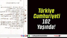Türkiye Cumhuriyeti 102 Yaşında!
