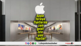 Apple Türkiye fiyatlarına zam geldi! İşte yeni fiyatlar!
