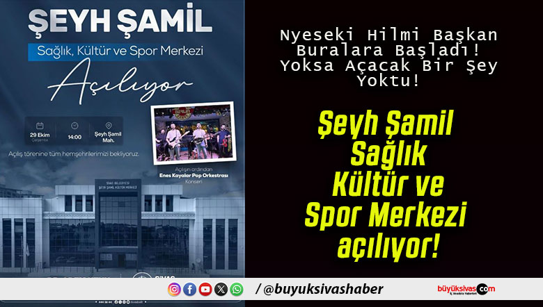 Şeyh Şamil Sağlık Kültür ve Spor Merkezi açılıyor!