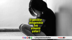 Ergenlikte alınganlıkla baş etmenin yolları!