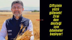 Çiftçinin yüzü gülecek! Zirai don desteği için ödemeler başlıyor!