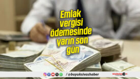 Emlak vergisi ödemesinde yarın son gün