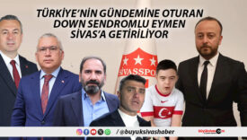 Miraç Eymen’in Hayali Gerçek Oluyor: İlk kez Sivas’a Geliyor! Haydi Vali! Haydi Başkan!