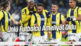 Ünlü Futbolcu Ameliyat Oldu