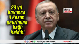 Cumhurbaşkanı Erdoğan: “23 yıl boyunca 3 Kasım devrimine bağlı kaldık”