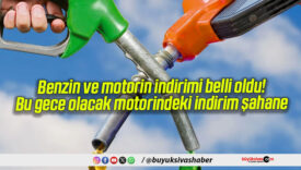 Benzin ve motorin indirimi belli oldu! Bu gece olacak motorindeki indirim şahane