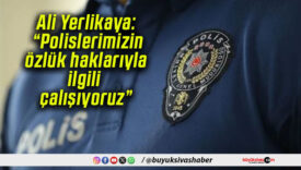 Polislerimizin özlük haklarıyla ilgili çalışıyoruz!