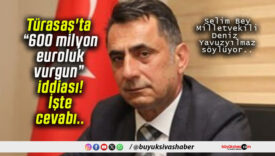 Türasaş’ta “600 milyon euroluk vurgun” iddiası! İşte cevabı..