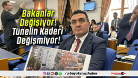 Bakanlar Değişiyor! Tünelin Kaderi Değişmiyor!