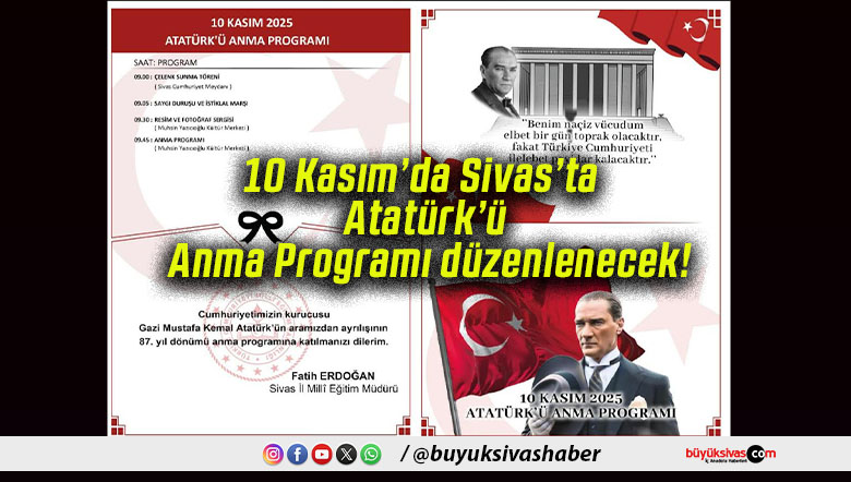 10 Kasım’da Sivas’ta Atatürk’ü Anma Programı düzenlenecek!