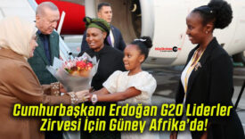 Cumhurbaşkanı Erdoğan G20 Liderler Zirvesi İçin Güney Afrika’da!