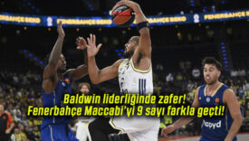 Baldwin liderliğinde zafer! Fenerbahçe Maccabi’yi 9 sayı farkla geçti!