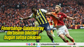 Fenerbahçe-Galatasaray derbisinin biletleri bugün satışa çıkacak