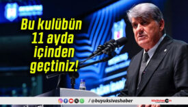 Bu kulübün 11 ayda içinden geçtiniz!