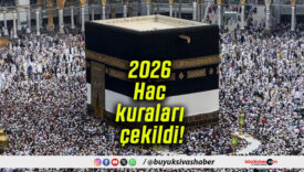 2026 Hac kuraları çekildi! Sonuçlar e-Devlet’te erişime açıldı!