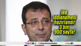 İBB iddianamesi hazırlandı! 3 bin 900 sayfa!