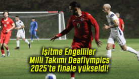 İşitme Engelliler Milli Takımı Deaflympics 2025’te finale yükseldi!