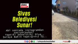 Sivas Selçuklu Mahallesi’nde kazılan yol onarılmadı! Araçlar zarar görüyor!