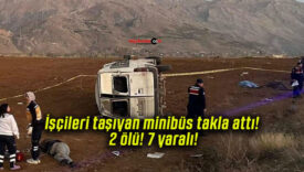 İşçileri taşıyan minibüs takla attı! 2 ölü! 7 yaralı!