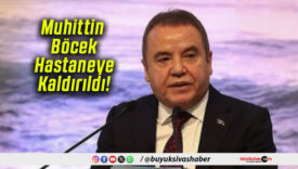 Muhittin Böcek Hastaneye Kaldırıldı!