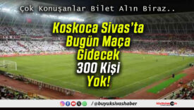 Sivasspor – Manisa FK maçına ilgi düşük kaldı!