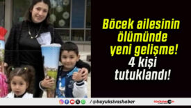 Böcek ailesinin ölümünde yeni gelişme! 4 kişi tutuklandı!