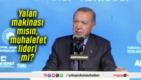 Yalan makinası mısın, muhalefet lideri mi?