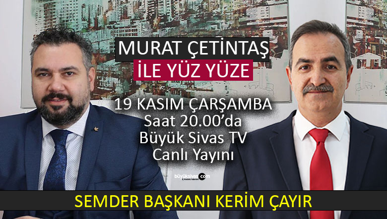 murat çetintaş ile yüz yüze kerim çayır