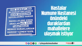 Hastalar Numune Hastanesi önündeki duraklardan mahallelere ulaşmak istiyor