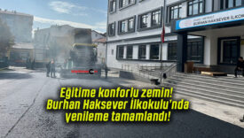 Eğitime konforlu zemin! Burhan Haksever İlkokulu’nda yenileme tamamlandı!