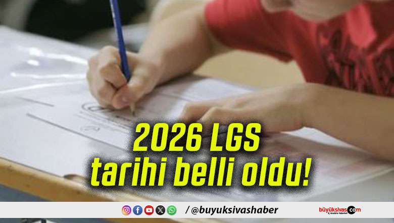 2026 LGS tarihi belli oldu!