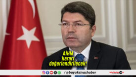 Bakan Tunç: Selahattin Demirtaş hakkındaki AİHM kararı değerlendirilecek!