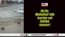 Diriliş Mahallesi’nde kazılan yol tehlike saçıyor!