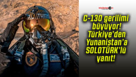 C-130 gerilimi büyüyor! Türkiye’den Yunanistan’a SOLOTÜRK’lü yanıt!