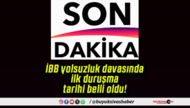 İBB yolsuzluk davasında ilk duruşma tarihi belli oldu!