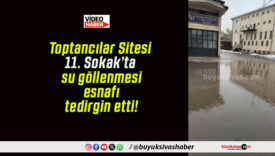 Toptancılar Sitesi 11. Sokak’ta su göllenmesi esnafı tedirgin etti!