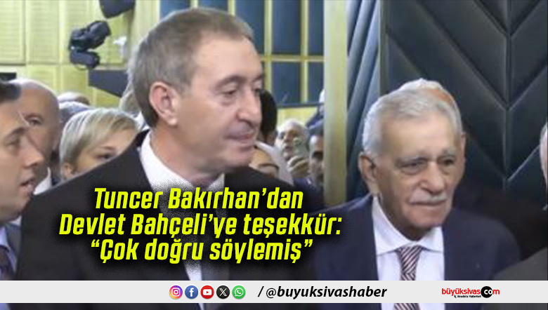 Tuncer Bakırhan’dan Devlet Bahçeli’ye teşekkür: “Çok doğru söylemiş”