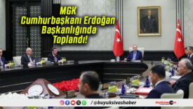 MGK Cumhurbaşkanı Erdoğan Başkanlığında Toplandı!