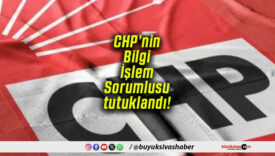CHP’nin Bilgi İşlem Sorumlusu tutuklandı!