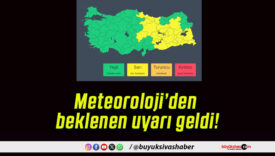 Meteoroloji’den beklenen uyarı geldi!
