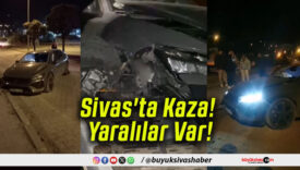 Sivas’ta Kaza! Yaralılar Var!