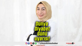 Dünya Diyabet Günü uyarısı!