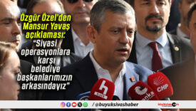 Özgür Özel’den Mansur Yavaş açıklaması: “Siyasi operasyonlara karşı belediye başkanlarımızın arkasındayız”