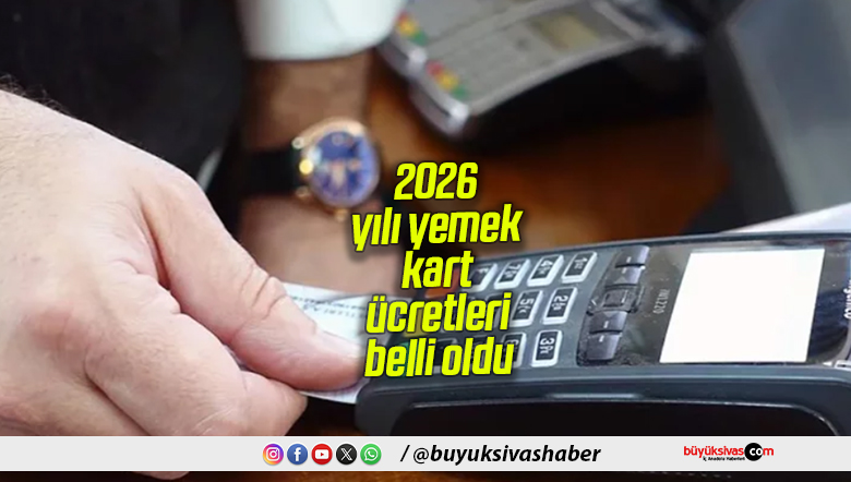 2026 yılı yemek kart ücretleri belli oldu