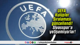 UEFA Kulüpler Sıralaması güncellendi! Sivasspor’a yetişemiyorlar!